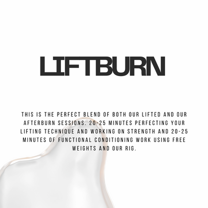 Classes: LIFTBURN / AFTERBURN